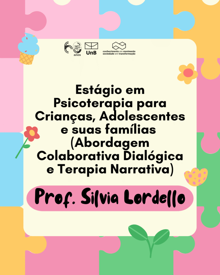 Estágio em Psicoterapia para Crianças, Adolescentes e suas famílias (Abordagem Colaborativa Dialógica e Terapia Narrativa)